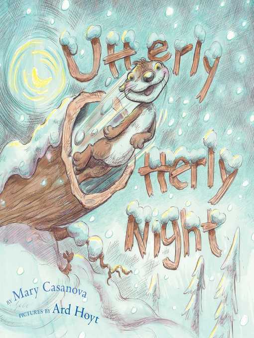 Title details for Utterly Otterly Night by Mary Casanova - Wait list